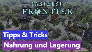 Farthest Frontier | Tipps und Tricks | Nahrung und Lagerung