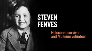 Eyewitness to History: Holocaust Survivor Steven Fenves