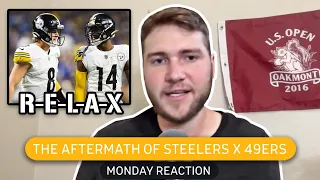 Steelers x 49ers Monday Postgame Report..