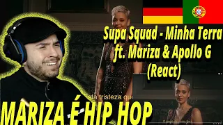 Supa Squad - Minha Terra Feat. Mariza & Apollo G (React) I Filho de Emigrantes reage Rap PT T.2E.56