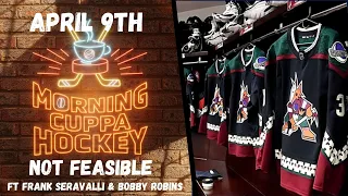 Not Feasible ft. Frank Seravalli & Bobby Robins | Morning Cuppa Hockey