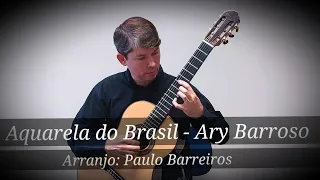 Aquarela do Brasil - Ary Barroso. Arranjo Paulo Barreiros