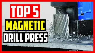 Top 5 Best Magnetic Drill Press  in 2021