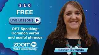 OET LIVE LESSON | OET Speaking: Common verbs and useful phrases