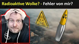 Radioaktive Wolke über Europa? Fehler von mir? - Urankern Munition