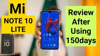 Mi note 10 lite review after using 150days close to perfect but