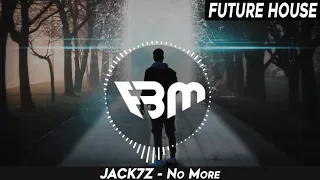 JACK7Z - No More | FBM