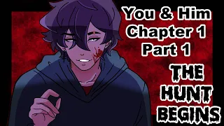 A Handsome Boy Band Star Wants You Dead! - You & Him Chapter 1 Part 1