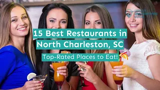 15 Best Restaurants in North Charleston, SC