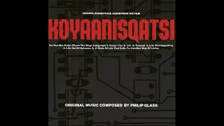 Philip Glass - Koyaanisqatsi