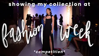 Showing MY Collection at Fashion Week // bts fashion show vlog! (did I win?!)