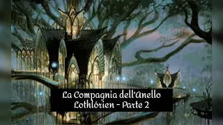 Il Signore degli Anelli Audiolibro - La Compagnia dell'Anello - LIBRO II - Capitolo 6 - Parte 2