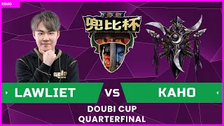 WC3 - Doubi Cup - Quarterfinal: [NE] LawLiet vs. Kaho [NE]