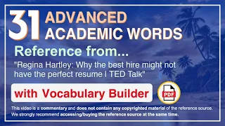 31 Advanced Academic Words Ref from "Why the best hire might not have the perfect resume | TED Talk"
