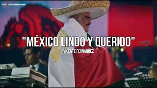 Vicente Fernández - México Lindo Y Querido (Letra/Lyrics)