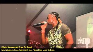 Edwin Yearwood : COVA DE ROAD [2011 Barbados Crop Over][Monstapiece Entertainement]