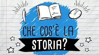 Che cos'è la storia? - Scuola primaria