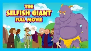 THE SELFISH GIANT - FULL ANIMATED MOVIE FOR KIDS || KIDS HUT STORYTELLING || TIA AND TOFU STORIES