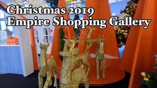 Christmas 2019 Empire Shopping Gallery