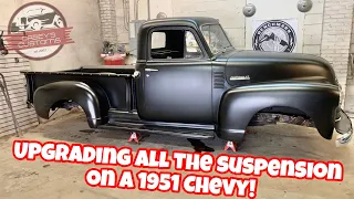 UPGRADING ALL THE SUSPENSION & BAGGING A 1951 CHEVY!! STRIPPING ALL THE ORIGINAL PARTS FOR REBUILD!