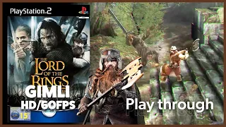 Gimli | The Lord of the Rings: The Two Towers | Walkthrough Playthrough Full Game | No Commentary