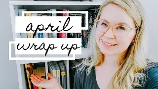 April Wrap Up 2019 | I read 7 books & became obsessed with a new author!