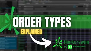 Stock Market Order Types Explained | ThinkorSwim Tutorial