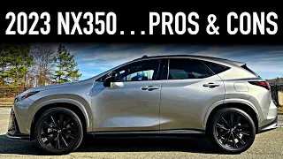 Pros & Cons.. 2023 Lexus NX 350