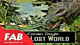 The Lost World version 2 Full Audiobook by Sir Arthur Conan DOYLE by General Fiction