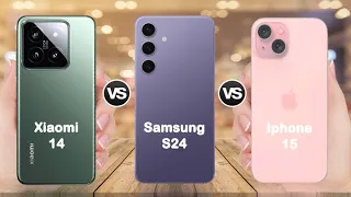 Xiaomi 14 vs Samsung S24 vs Iphone 15 Which is Better ???