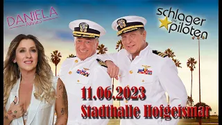 Die Schlagerpiloten & Daniela Alfinito 11.06.2023 Hofgeismar