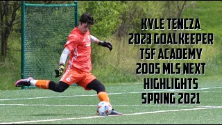 Kyle Tencza - Goalkeeper Class of 2023 - TSF MLS Next Highlights (Spring 2021)