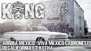 Arriba Mexico Cabrones (feat. Kotha)