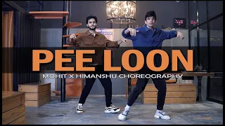 Pee Loon - Once Upon A Time in Mumbai || Himanshu Dulani X Mohit Solanki Dance Choreography