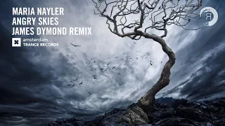 Maria Nayler - Angry Skies (James Dymond Extended Remix) Amsterdam Trance ​