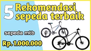 5 rekomendasi sepeda mtb 1 jutaan