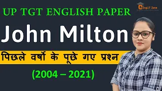UP TGT English John Milton || पिछले वर्षो के पूछे गए प्रश्न || Questions Asked about John Milton