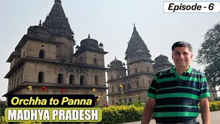 Ep 6 Orchha to Panna | The Royal Chartris | Bundelkhand food in Panna,  Madhya Pradesh Tourism