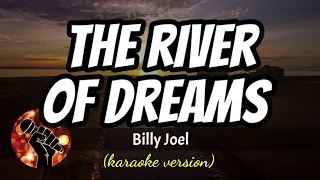 THE RIVER OF DREAMS - BILLY JOEL (karaoke version)