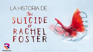 La historia de The suicide of Rachel Foster