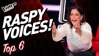 RASPY VOICES Blind Auditions on The Voice! | TOP 6 (Part 2)