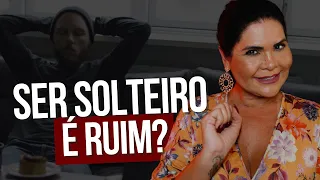 SER SOLTEIRO É RUIM?! | Iara Nárdia