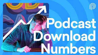 How To Measure Your Podcast Download Numbers