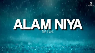 Alam Niya - The Juans (Lyrics Video)