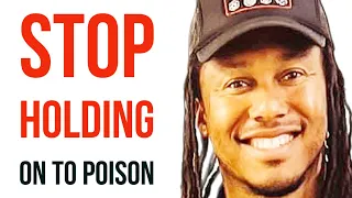 STOP HOLDING ON TO POISON | TRENT SHELTON