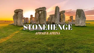 Adventure Of A Lifetime | Stonehenge, England | Afifah & Afrina