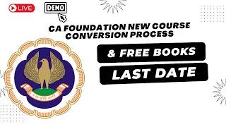 live Demo :-CA Foundation New Course Conversion Process |How to APPLY FOR ICAI New Course Conversion