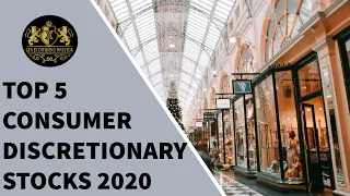 Top 5 Consumer Discretionary Stocks - 2020