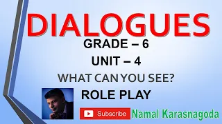 GRADE 6 | UNIT 4  | WHAT CAN YOU SEE ? -  ROLE PLAY