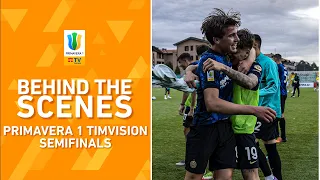 Behind The Scenes | Roma and Inter move on to the final | Primavera 1 TIMVISION 2021/22